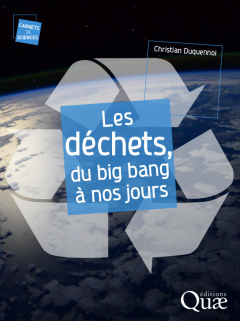 Couverture du livre "Les déchets, du Big Bang à nos jours"