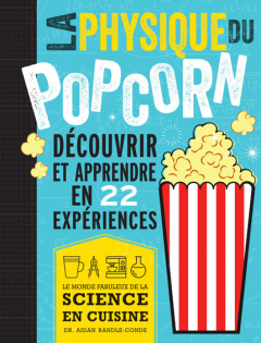 Couverture de l'ouvrage La physique du pop-corn