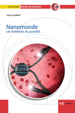 Couverture de "Nanomonde, les frontières du possible"