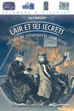 Couverture de L’air et ses secrets : Une histoire des sciences de l’atmosphère